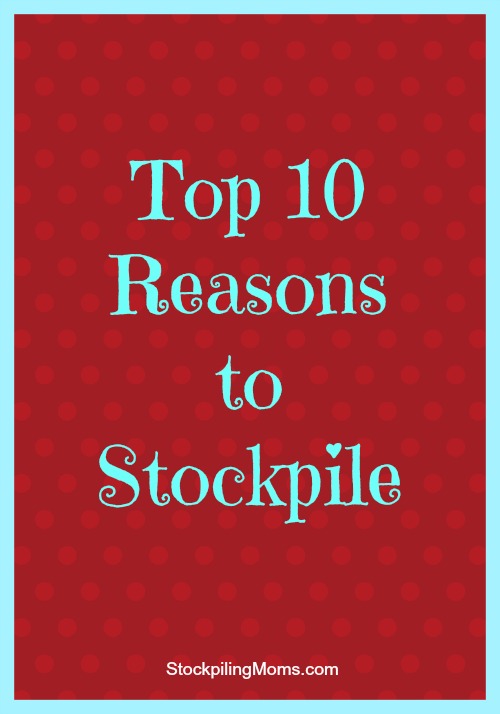 Top 10 Reasons to Stockpile