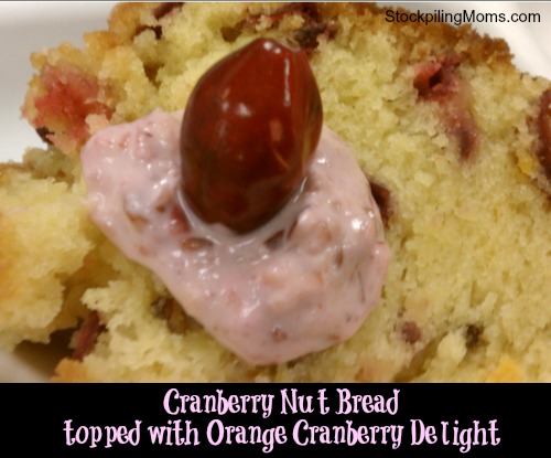 Cranberry Nut Bread with Orange Cranberry Delight