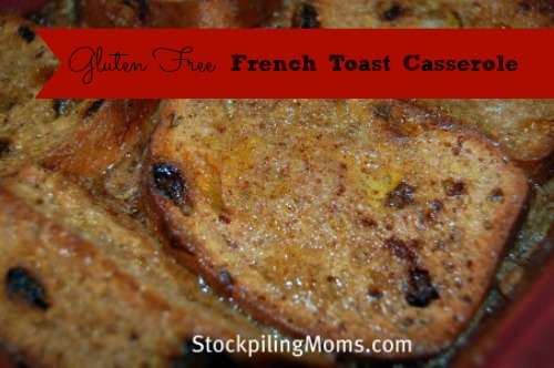 Gluten Free French Toast Casserole