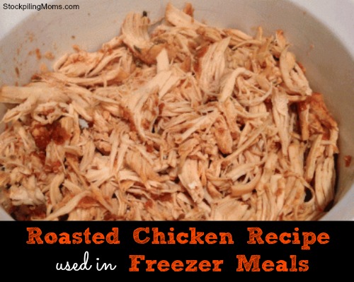 Recipe for Roast Chicken used in Freezer Meals