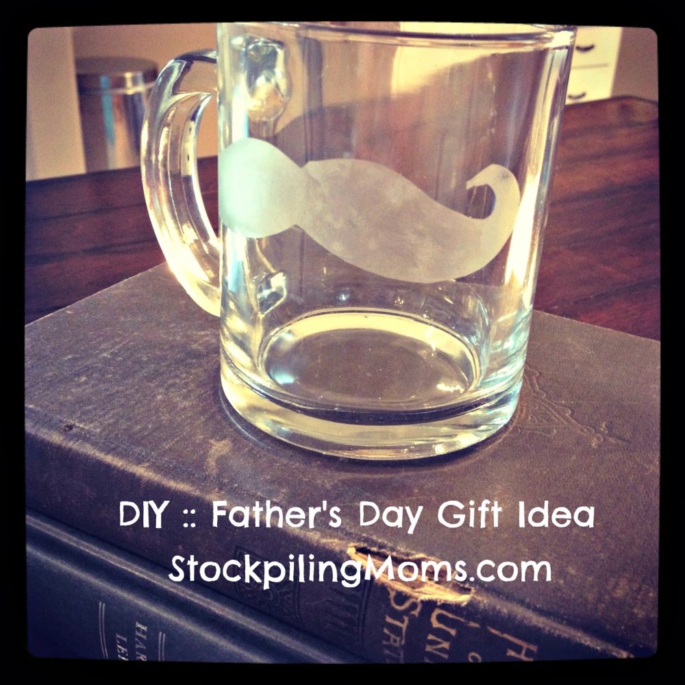 DIY Father’s Day Mug – Mustache Etched Glass