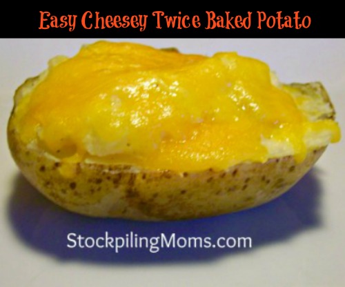 Easy Cheesey Twice Baked Potato