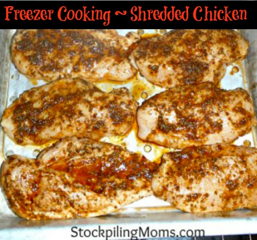 Freezer Cooking Recipe ~ Shredded Chicken