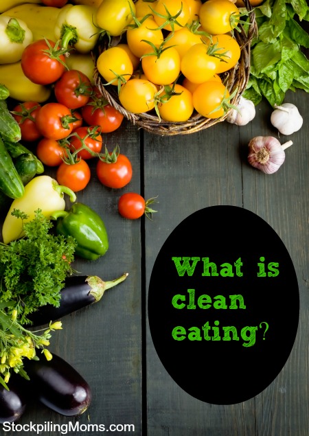 What is Clean Eating? The Basics