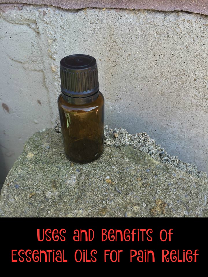 Uses and Benefits of Essential Oil for Pain Relief