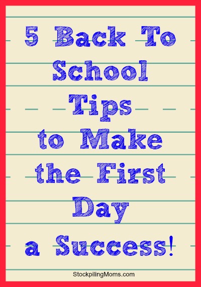 5 Back To School Tips to Make The First Day A Success