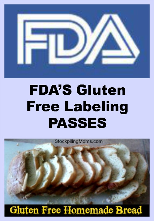 FDA’S Gluten Free Labeling PASSES