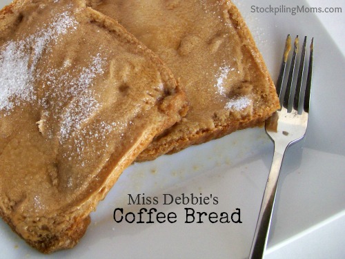 Miss Debbie’s Coffee Bread