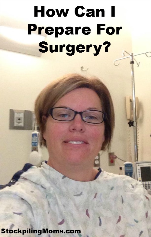 How can I prepare for surgery?