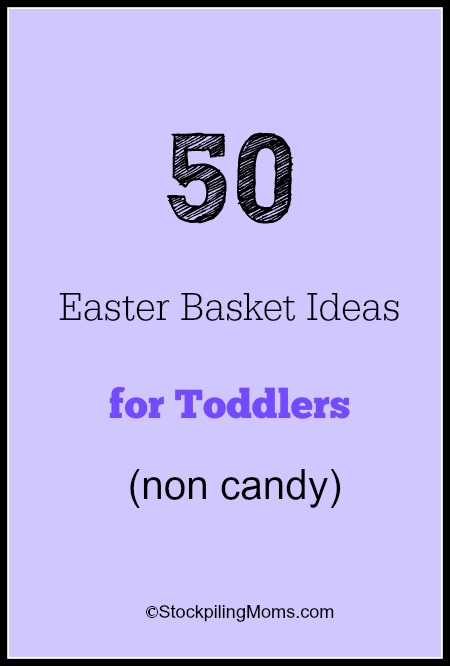 50 Easter Basket Ideas for Toddlers