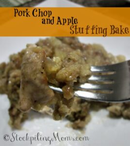 Easy Pork Chop and Apple Stuffing Bake - STOCKPILING MOMS™