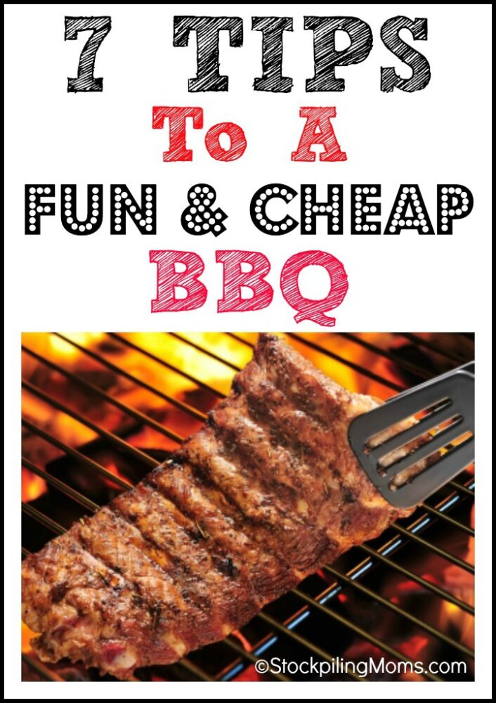 7 Tips To A Fun & Cheap BBQ