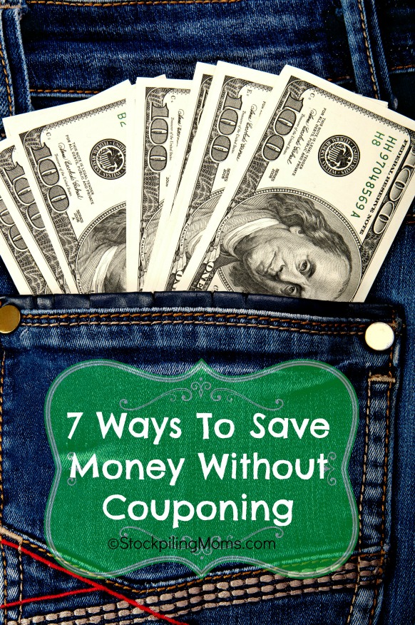 7 Ways to Save Money Without Couponing