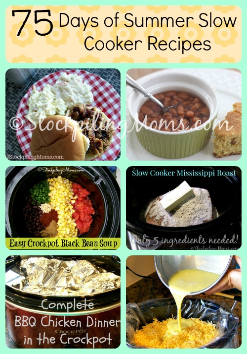 75 Days of Summer Slow Cooker Recipes