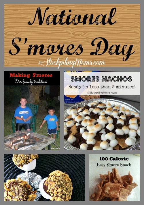 S'mores Day is August 10th STOCKPILING MOMS™