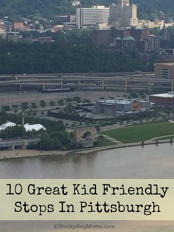 10 Great Kid Friendly Stops In Pittsburgh