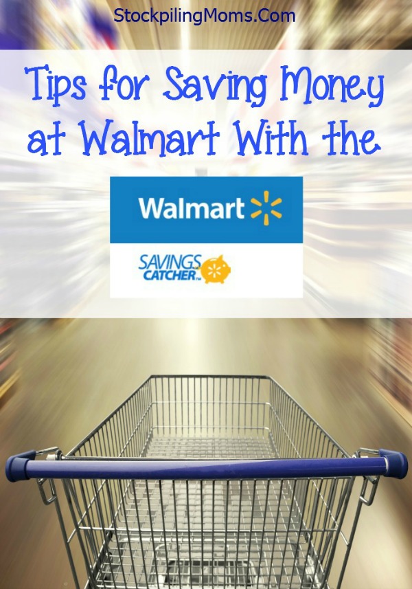Tips for Saving Money at Walmart with the Walmart Savings Catcher