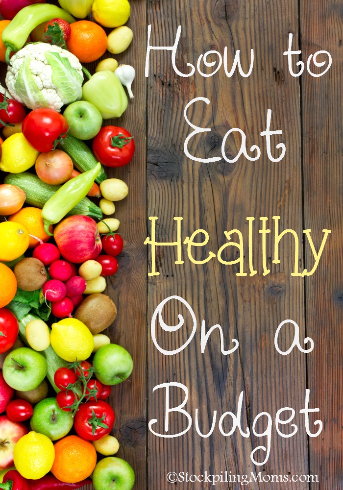 How to Eat Healthy on a Budget