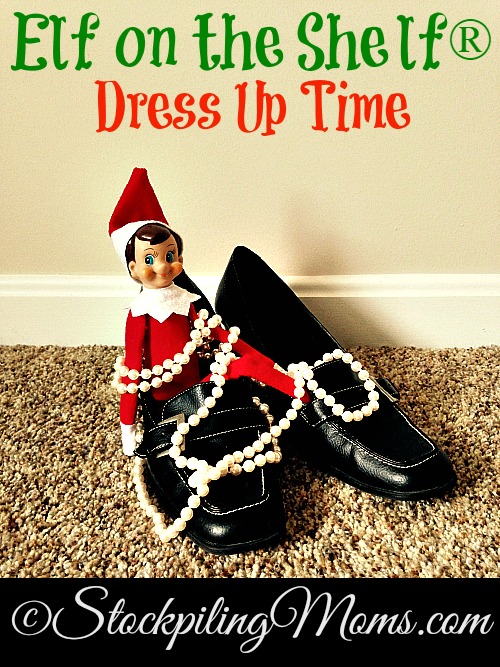 Elf on the Shelf Dress Up Time