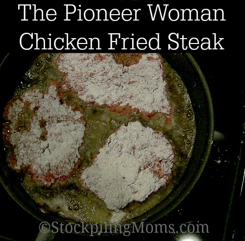 The Pioneer Woman Chicken Fried Steak Recipe