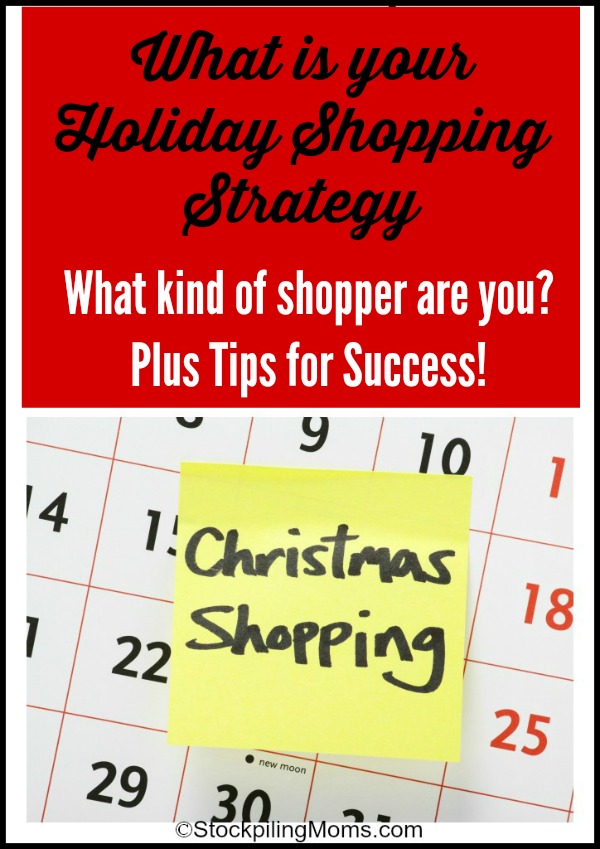 What is your holiday shopping strategy?