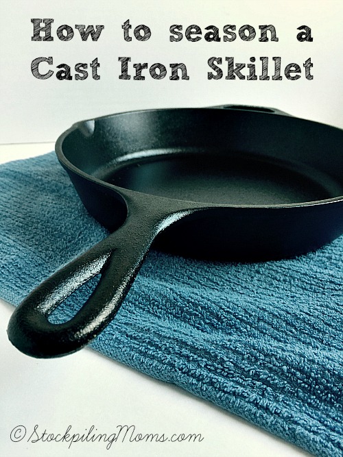 How to season a Cast Iron Skillet