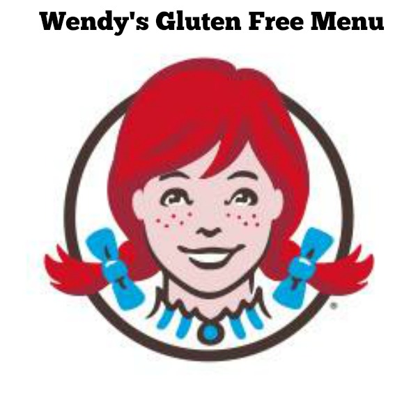 Wendy’s Gluten Free Menu