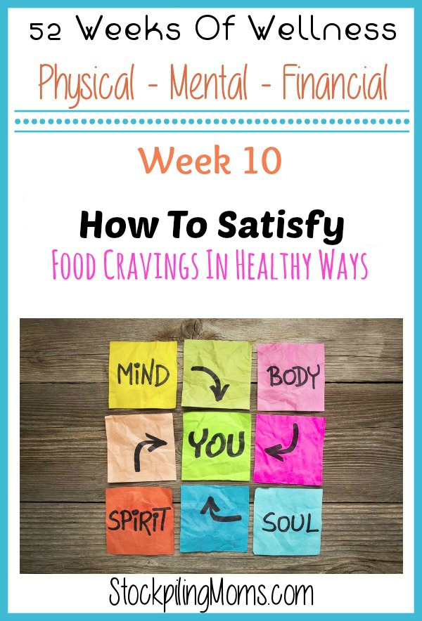 How To Satisfy Food Cravings In Healthy Ways