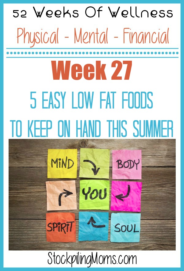 5 Easy Low-Fat Foods to Keep on Hand This Summer
