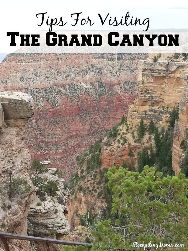 Tips For Visiting The Grand Canyon
