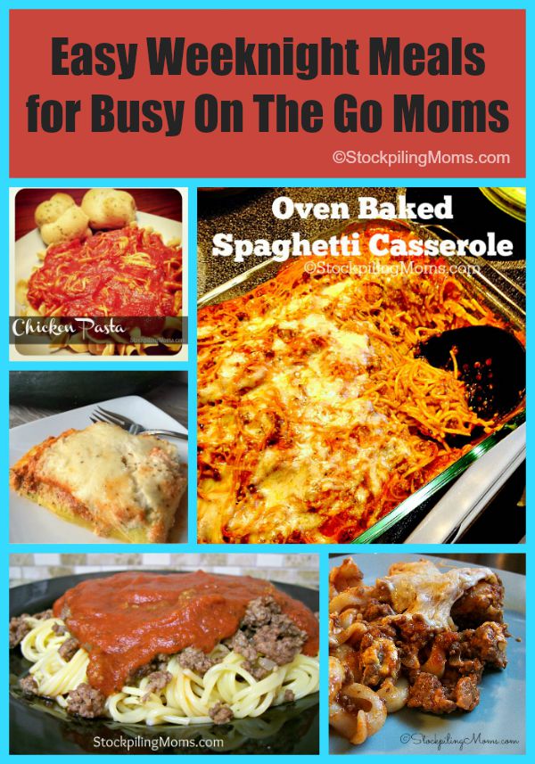 Easy Weeknight Meals for Busy On The Go Moms