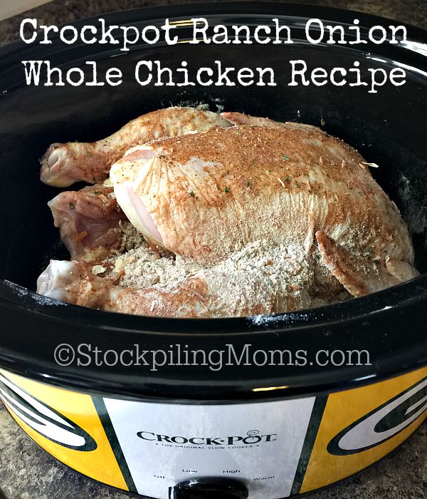 Crockpot Ranch Onion Whole Chicken