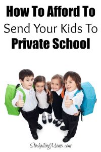 How To Afford To Send Your Kids To Private School - STOCKPILING MOMS™
