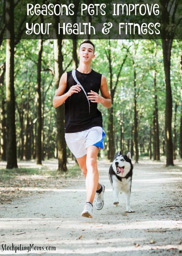 Reasons Pets Improve Your Health & Fitness