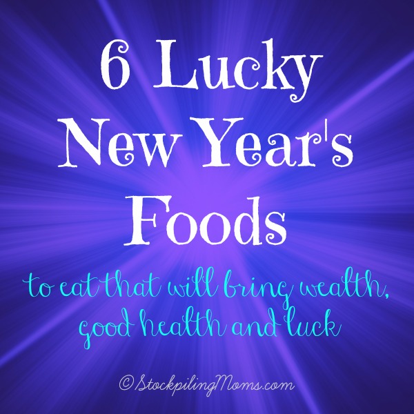 6 Lucky New Year’s Foods