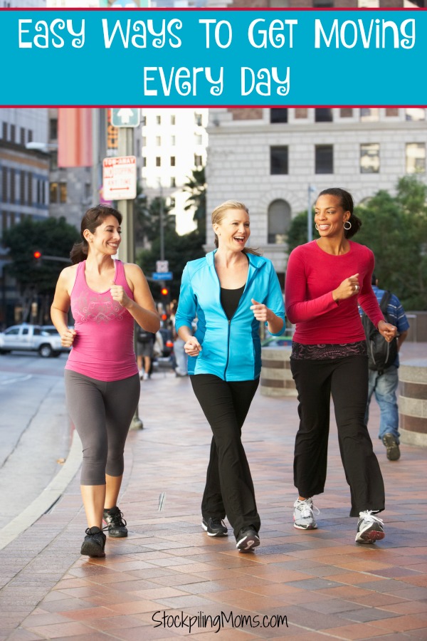 Easy Ways To Get Moving Every Day STOCKPILING MOMS™