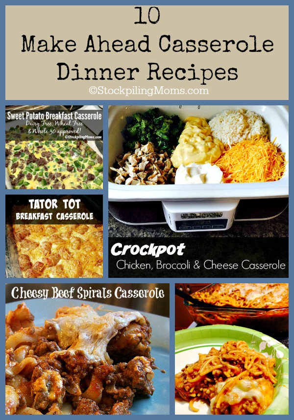 10 Make Ahead Casserole Dinner Recipes