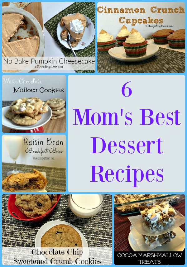 6 Mom’s Best Dessert Recipes