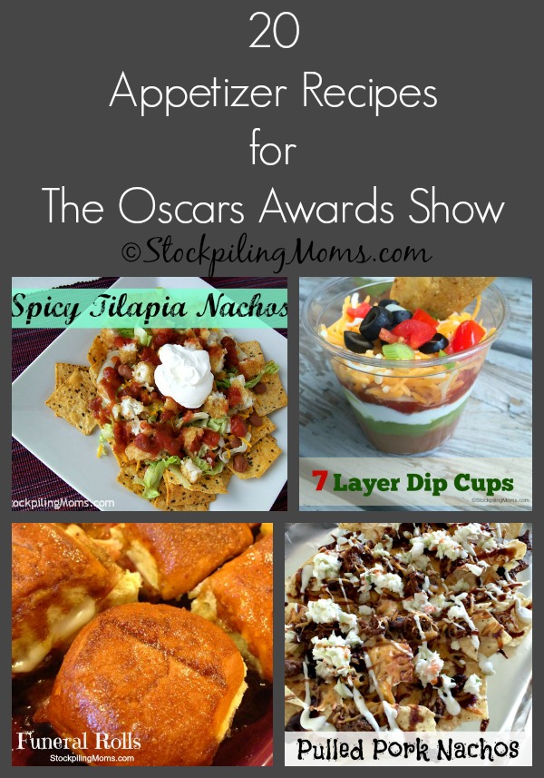20 Appetizer Recipes for The Oscars Awards Show