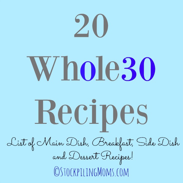 20 Whole 30 Recipes
