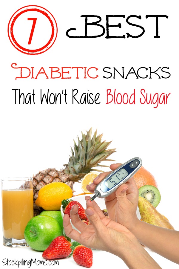 7 Best Diabetic Snacks That Won t Raise Blood Sugar STOCKPILING MOMS 