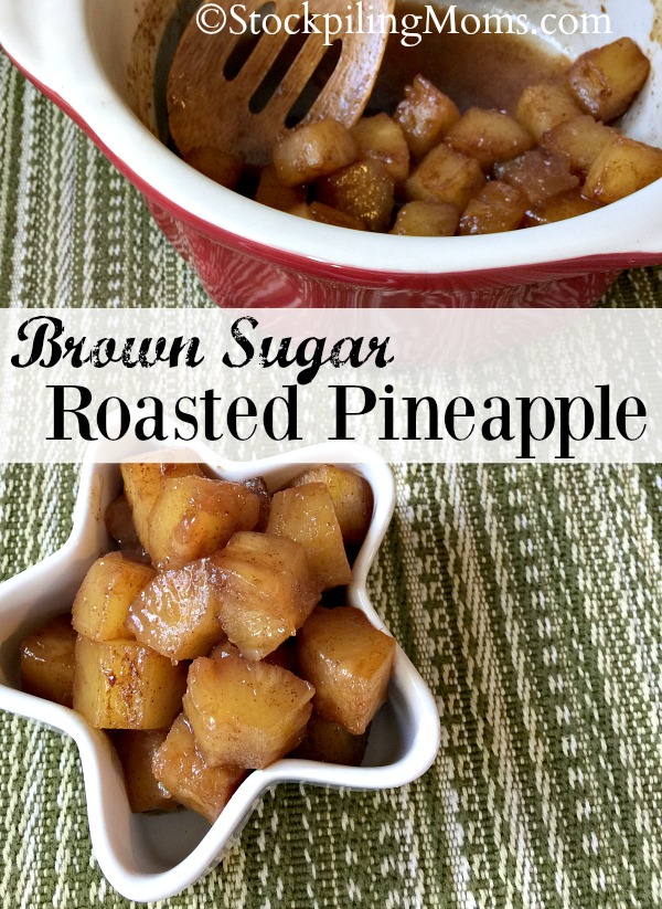 Brown Sugar Roasted Pineapple