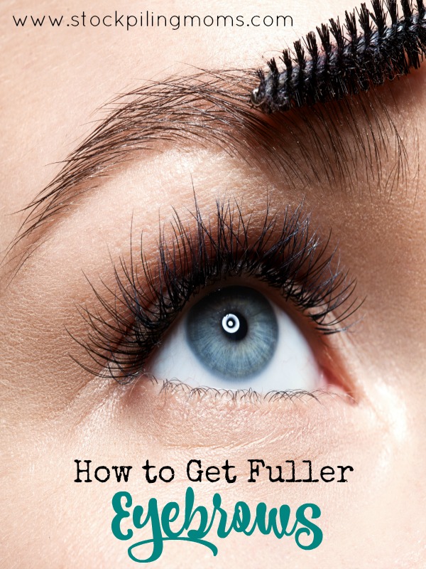 7 Ways to Make Eyebrows Look Fuller