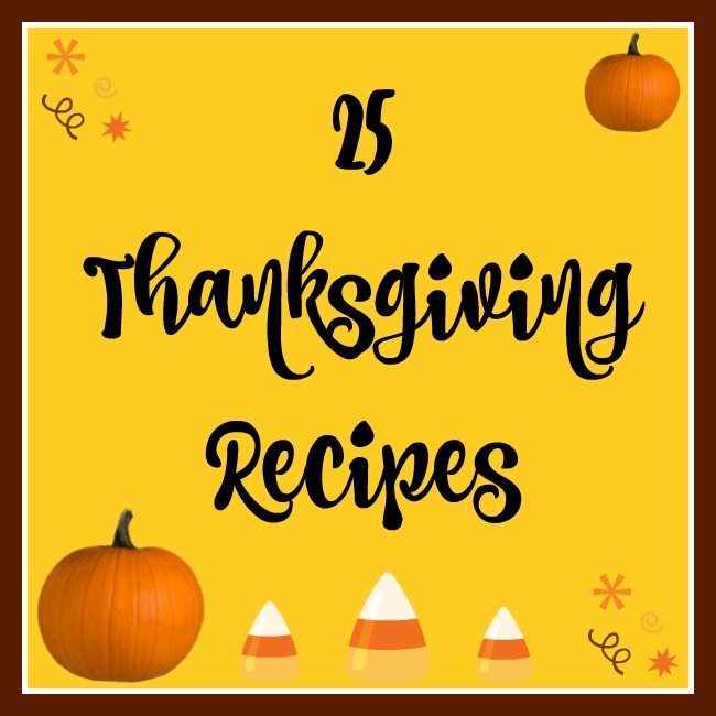 25 Thanksgiving Recipes