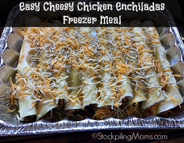 Easy Cheesy Chicken Enchiladas Freezer Meal