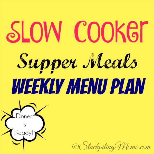 Slow Cooker Meals Weekly Menu Plan