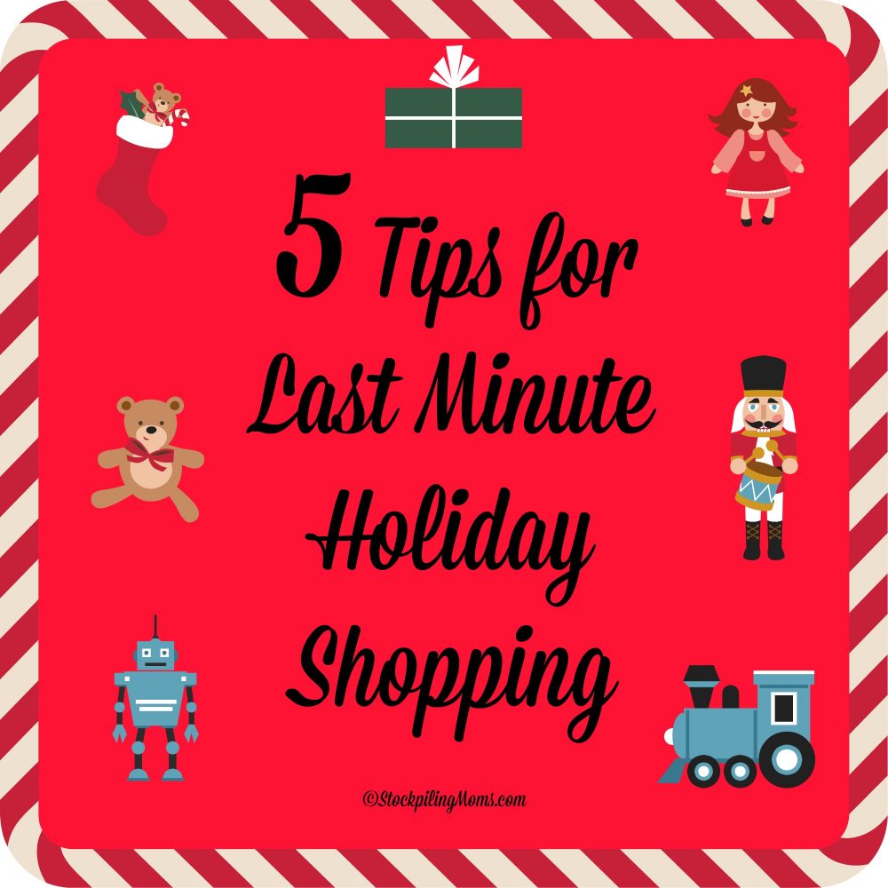5 Tips for Last Minute Holiday Shopping