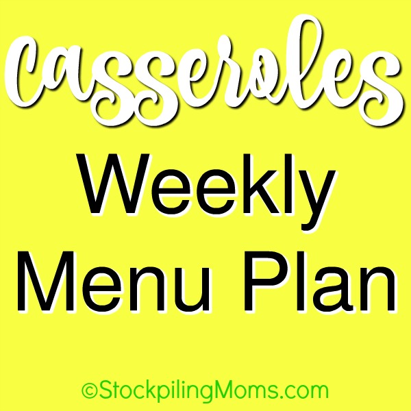 Casseroles Weekly Menu Plan