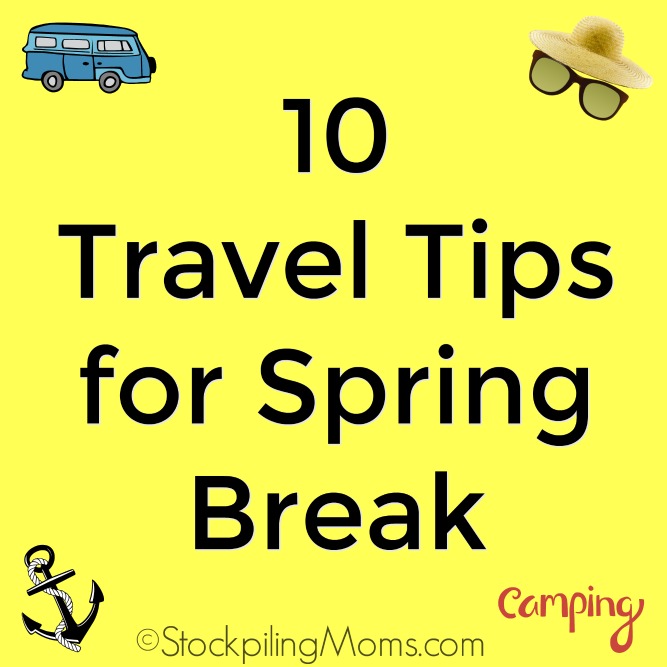 10 Travel Tips for Spring Break