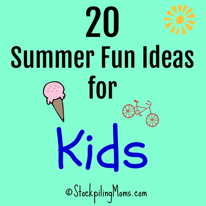 20 Summer Fun Ideas for Kids